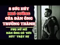 Download Lagu 8 SỨC HÚT KHÓ CƯỠNG CỦA MỘT NGƯỜI ĐÀN ÔNG TRƯỞNG THÀNH ĐỐI VỚI PHỤ NỮ