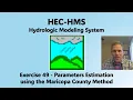 HEC HMS Exercise 49 - Parameter Expression using the Maricopa County Method