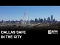 Dallas leaders discuss Safe in the City initiative a year in