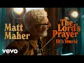 Download Lagu Matt Maher - The Lord's Prayer (It's Yours) (Official Music Video)