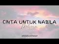 Cinta Untuk Nabila - Melissa ( LIRIK )