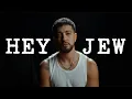 Lagu Hey Jew...