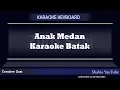 Download Lagu ANAK MEDAN COWOK Batak Karaoke