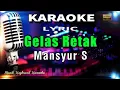 Download Lagu Gelas Retak Karaoke Tanpa Vokal