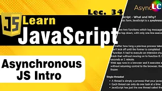 Asynchronous Javascipt callback async await setTimeOut promises Lecture 34