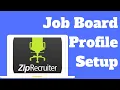 How to Setup Your ZipRecruiter Profile