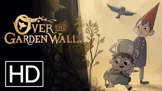 Over The Garden Wall Official Trailer 