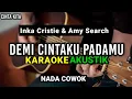 Download Lagu CINTA KITA - Inka Christie \u0026 Amy Search ( Karaoke Akustik ) | Nada Cowok/Pria