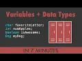 Variables and Data Types in 7 minutes