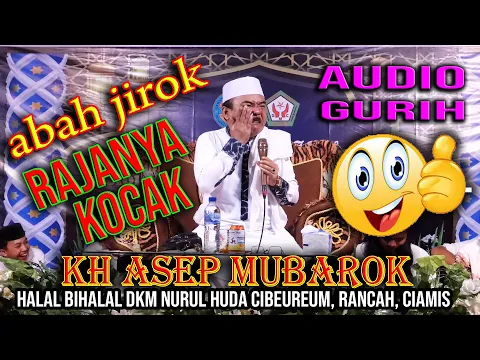 Download MP3 KH ASEP MUBAROK rajanya KOCAK