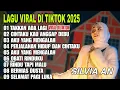 Download Lagu TAKKAN ADA LAGI - SILVIA AN VIRAL - TANPA IKLAN - Silvia An || Lagu Pop Melayu Terbaru 2025 MP3