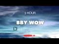 Karol G - Bby Wow (1 Hour / 1 Hora) Loop