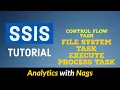 File System Task Execute Process Task Control Flow Tasks in SSIS Tutorial