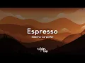 Download Lagu Sabrina Carpenter - Espresso (Lyrics) 🎤 He's thinkin' 'bout me every night, oh
