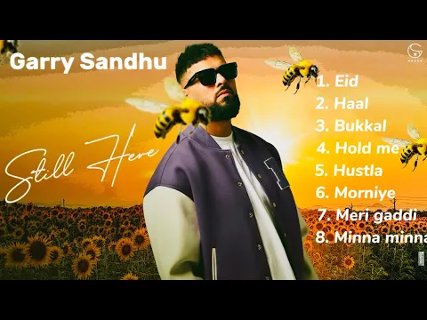 Download MP3 Still Here (Full Album) Garry Sandhu | Latest Punjabi Songs 2023 | Fresh Media Records