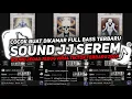 Download Lagu DJ SOUND JJ SEREM V8 FUL BAS KANE COCOK BUAT DI KAMAR MENGKANE JEDAGJEDUG VIRAL TIKTOK TERBARU 2025🎧