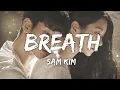 Sam kim (샘김) - Breath(숨) (Lyrics/가사) (Eng/Rom/Han) (From It's Okay To Not Be Okay)