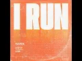 I Run - HAVEN.