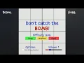 Don t Catch the Bomb V1 0 - Unity