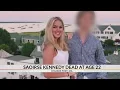 Saoirse Kennedy dead at age 22