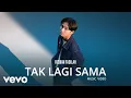 Download Lagu Rizwan Fadilah - Tak Lagi Sama (Official Music Video)