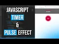 Timer on JavaScript Button with Pulse Animation Tutorial