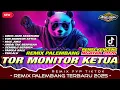 DJ REMIX TOR MONITOR KETUA X CINTA DARI SEBERANG X MAS JOKO - REMIX PALEMBANG 2026 FTP TIKTOK