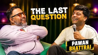 PAWAN BHATTRAI IN THE LAST QUESTION | |