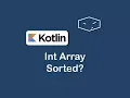 int array sorted in kotlin