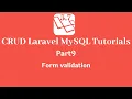 Laravel tutorial Form validation part9
