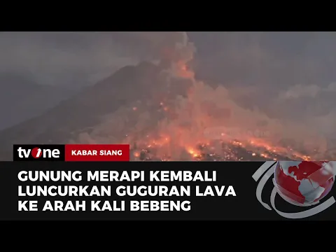 Gunung Merapi Erupsi, Keluarkan Lava Guguran