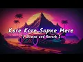 Download Lagu Kore Kore Sapne Mere 🥰 [ Slowed and Reverb ] Sooryavansham