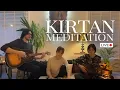 Lagu Kirtan Meditation with Patricia, Dominica and Prahlad