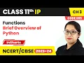 Functions - Brief Overview of Python Class 11 Informatics Practices Inshorts