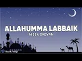 Download Lagu Nissa Sabyan - Allahumma Labbaik (Lirik Sholawat)