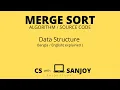 Merge Sort explained Algorithm and Programming Bangla English Sanjoy Ghosh