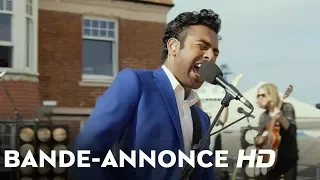 Yesterday - Bande Annonce 2 VF