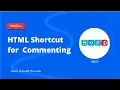 HTML Shortcut for commenting