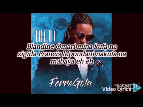 Download MP3 Ferre Gola Rossignol lyrics @Ferre Gola TV