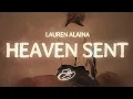 Download Lagu Lauren Alaina - Heaven Sent (Lyrics)