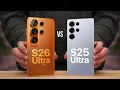 Samsung Galaxy S26 Ultra versus Samsung Galaxy S25 Ultra