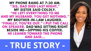 My Sister Called at 7 30 AM Dad DIED Last Night YOU GET NOTHING My Dad Was Hackmatack Revenge