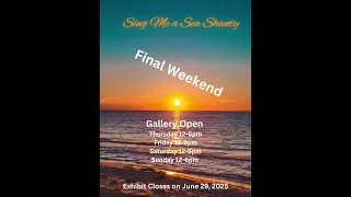 Sing Me a Sea Shanty Final Weekend Final