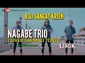 Download Lagu TARMALI TONDI LIVE NAGABE TRIO||Cipt.Helme Sitompul-Nampuna Trio||Full Lirik