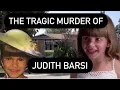 Judith Barsi The Tragic Murder of a Child Star Crime Scene House and Her Grave