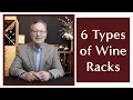 6 Types of Wine Racks Which is Best for You
