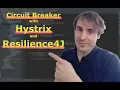 Circuit Breaker Hystrix vs Resilience4J Microservices