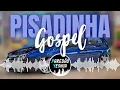 Download Lagu 🔥🙏 SELEÇÃO - PISADINHA GOSPEL 2024 | PISEIRO GOSPEL | PISADINHA GOSPEL