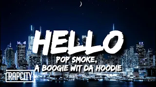 Pop Smoke Hello Lyrics Ft A Boogie Wit Da Hoodie 