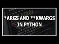 Hindi args and kwargs in python explained Advanced python tutorials in Hindi